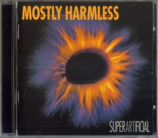Mostly Harmless – Superartificial - Vergriffener Swiss Rock!