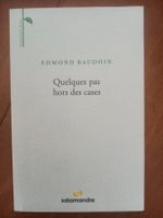 Quelques pas hors des cases