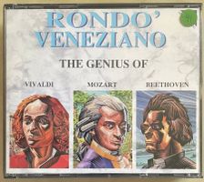 Rondo Veneziano - The Genius of Vivaldi/Mozart/Beethoven