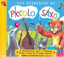 Les aventures de Piccolo Saxo - Livre disque