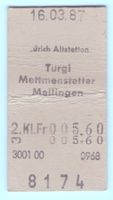Billette ZH -Altstetten – Turgi – Mettmenstetten - Mellingen