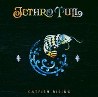 JethroTull - Cathfish Rising