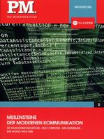 P.M. - Meilensteine der modernen Kommunikation
