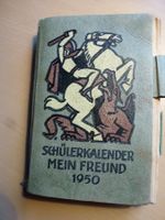 SCHÜLERKALENDER MEIN FREUND  1950