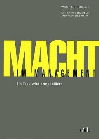 Libri: Macht im Management. Ein Tabu wird protokolliert – Usato da Spiegel b. Bern venduto da Chilidani