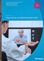 Lehrbuch Careum Band 19 Organisation Administration 