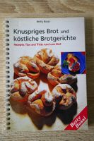 Betty Bossi "Knuspriges Brot und köstliche Brotgerichte"