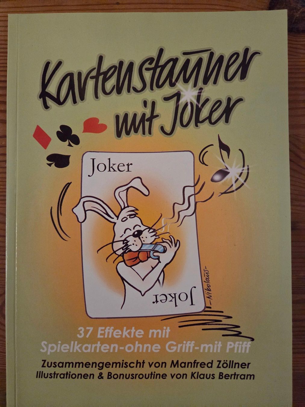 Libri: Kartenstauner mit Joker - 37 Effekte mit Spielkarten – Usato da Boniswil venduto da Istiophorus