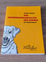 Das Aggressionsverhalten des Hundes – James O'Heare