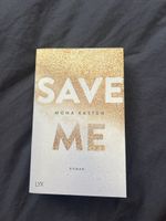 Save Me von Mona Kasten