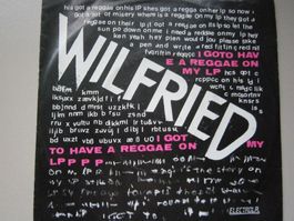 Vinyl Single Wilfried - I'Ve Got To Have A Reggae On My LP