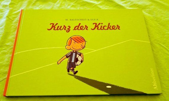 Libri: Kurz der Kicker M. Baltscheit ULF K. – Usato da Wetzikon ZH venduto da strubeli024