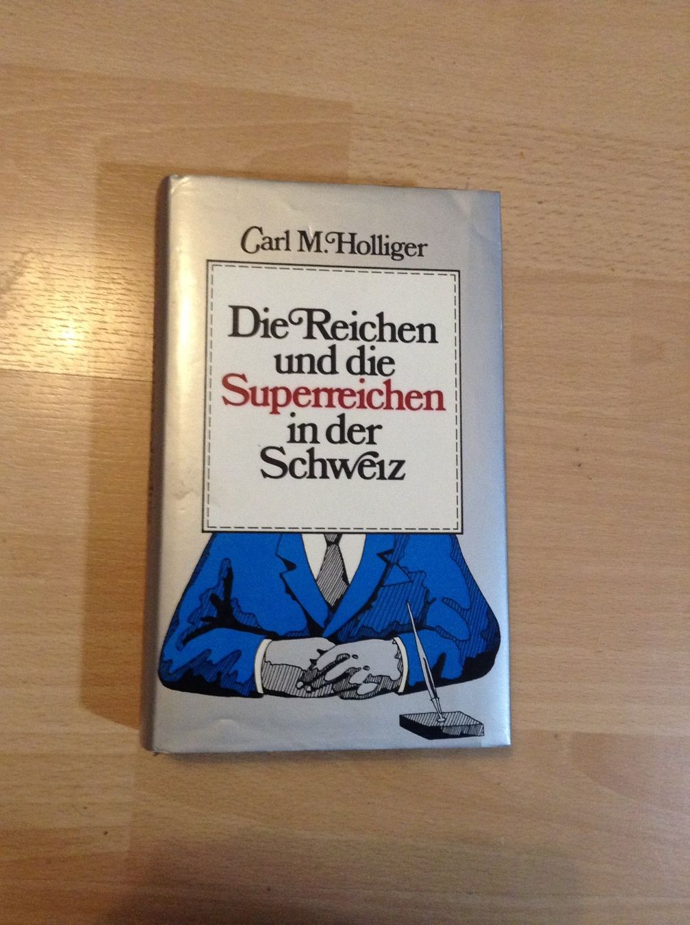 Libri: Die Reichen und die Superreichen in der Schweiz – Usato da Hunzenschwil venduto da Fanta01