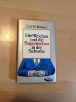 Die Reichen und die Superreichen in der Schweiz