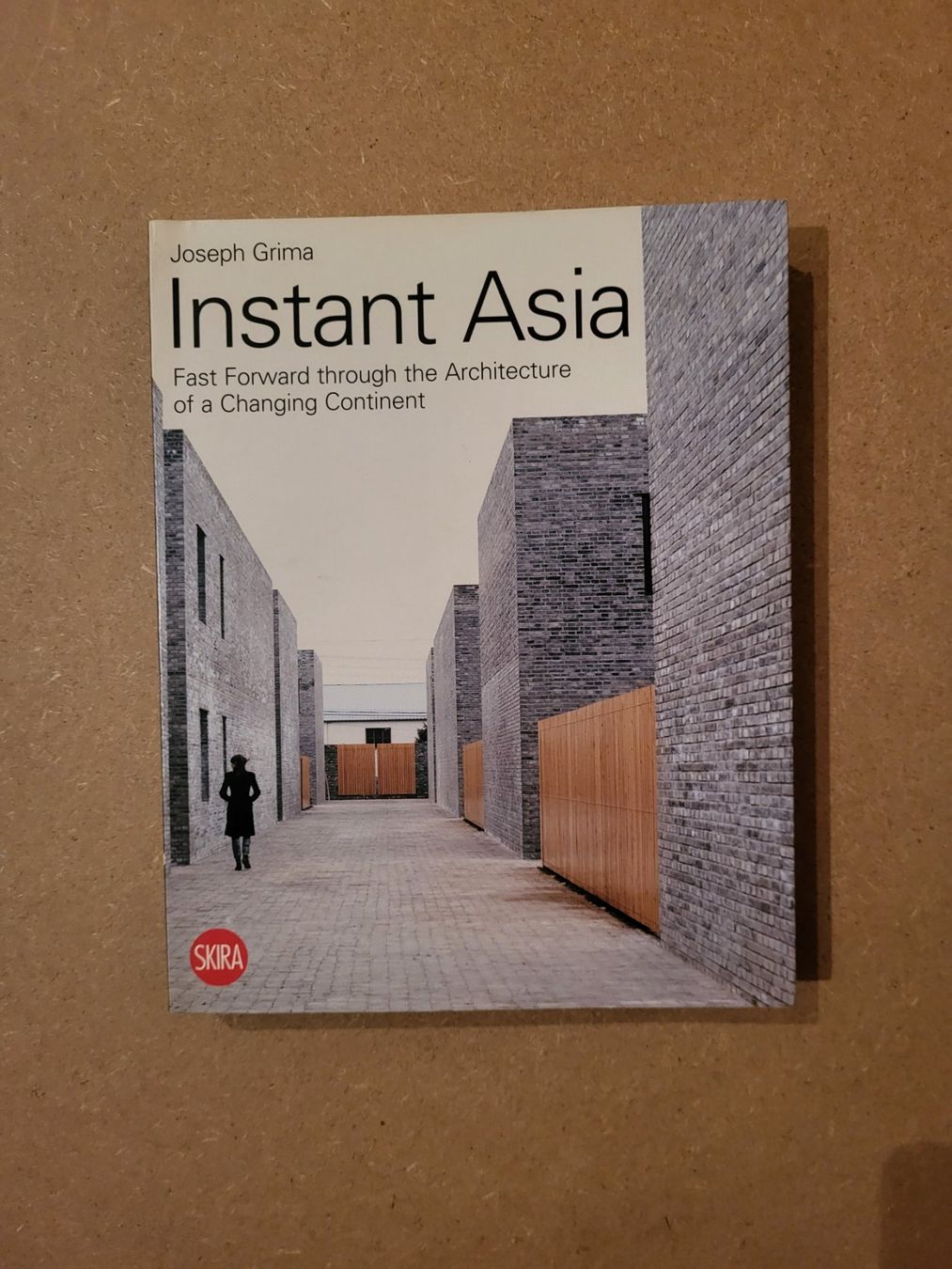 Libri: Instant Asia / Joseph Grima – Usato da Genève venduto da Poupoulita