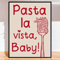 Affiche Poster Pasta la vista Baby déco cuisine restaurant