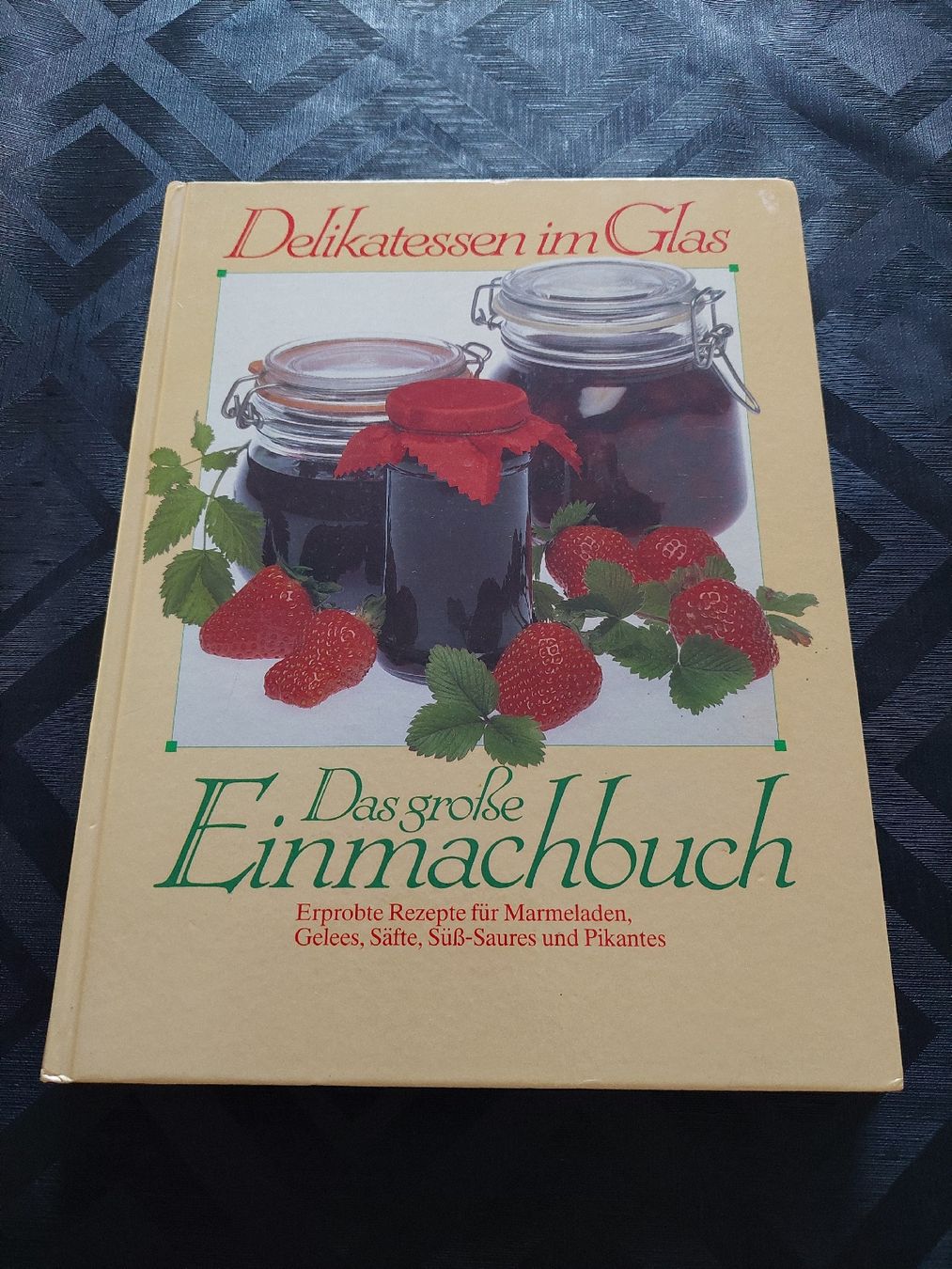 Libri: Delikatessen  im Glas,  Einmachbuch  – Usato da Zetzwil venduto da lanst08