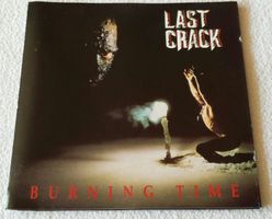 Last Crack – Burning Time - CD - 1991 - First Press