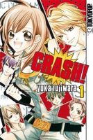 Yuka Fujiwara - Crash!  komplett  Band  1 - 16, gut erhalten
