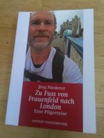 Zu Fuss von Frauenfeld nach London