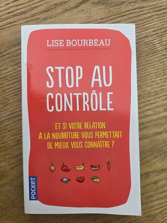 Libri: Stop au contrôle - Lise Bourbeau – Usato da Begnins venduto da psy-harmonie
