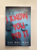 "I Know You Did It" von Sue Wallman 