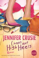 Crusie Jennifer - Chaos auf High Heels / Romane