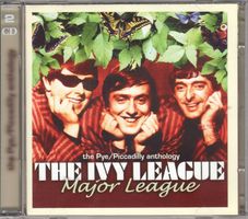 The Ivy League – Major League - The Pye/Piccadilly Anthology