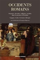 Archäologie: Occidents romains