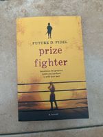 Prize Fighter Novel by Future D. Fidel Book