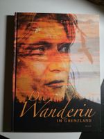 Die Wanderin im Grenzland - Cambra Maria Skadé 2019
