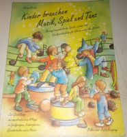 Kinder brauchen Musik, Spiel und Tanz (Sabine Hirler) ©'1999