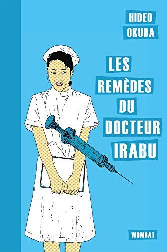 Bücher: Les remèdes du docteur Irabu – Gebraucht aus Neuchâtel von Dualseele