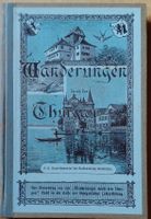 Thalmann Wanderungen durch den Thurgau 1912