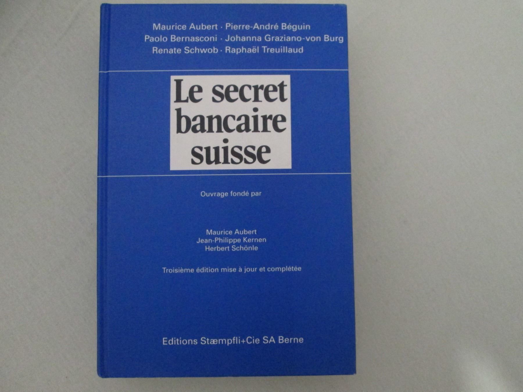 Bücher: Le secret bancaire suisse – Gebraucht aus Neuchâtel von Dualseele