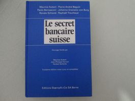 Le secret bancaire suisse