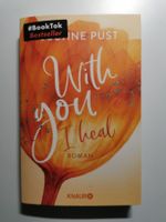 With you I heal - Justine Pust - Roman