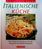 Die leichte Küche Italienische Küche GB Lechner Verlag