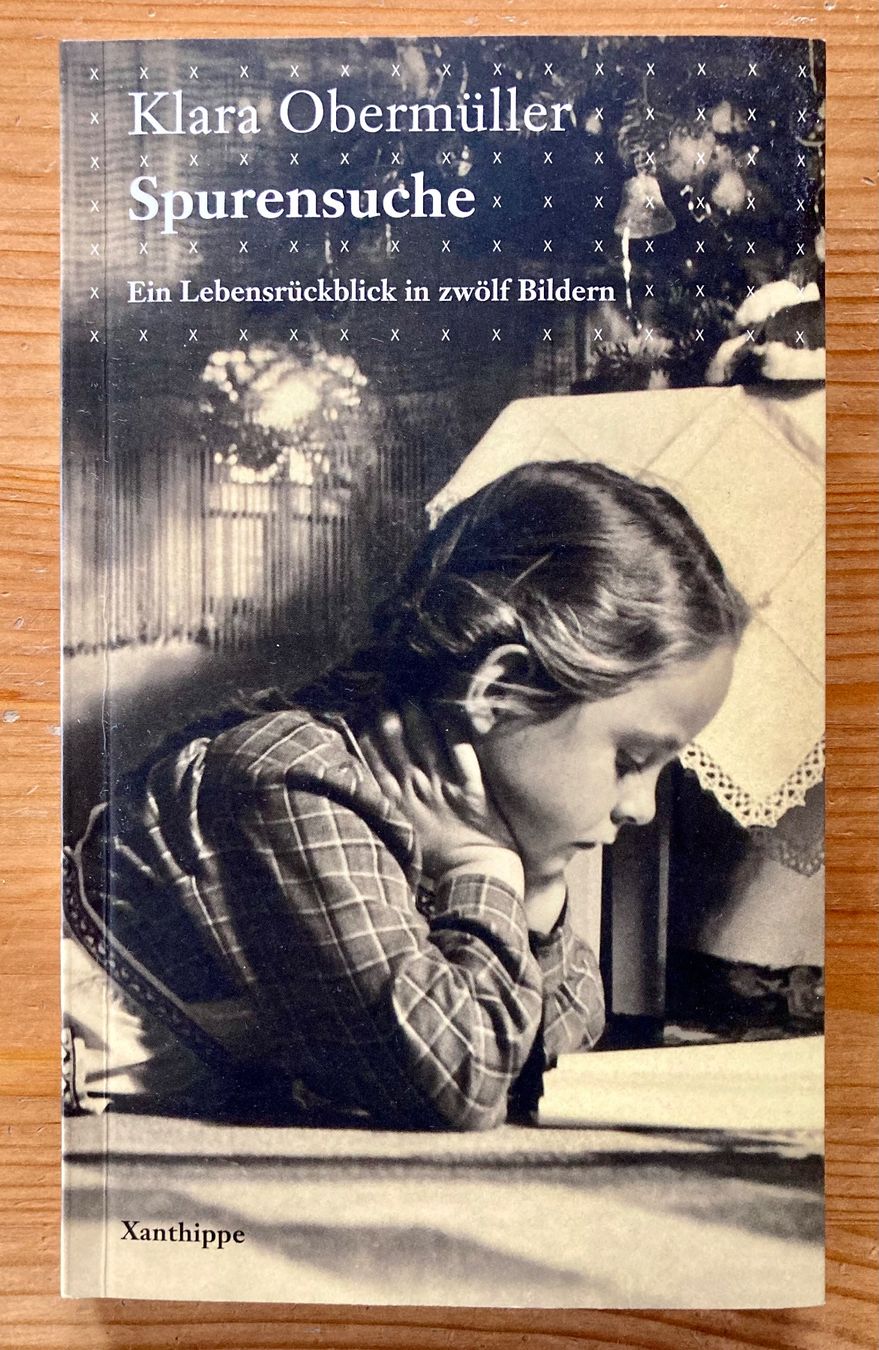 Libri: Klara Obermüller: Spurensuche (NEU, Xanthippe) – Nuovo (secondo la descrizione) da Zürich venduto da Djmotionch