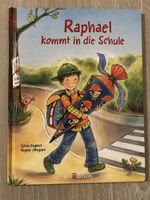 Raphael kommt in die Schule, Kinderbuch, Top Zustand