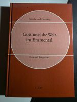 Gott und die Welt im Emmental - Thomas Hengartner - 1990