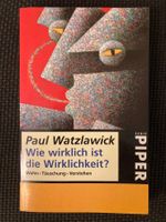 Paul Watzlawick, Wie wirklich ist die Wirklichkeit?