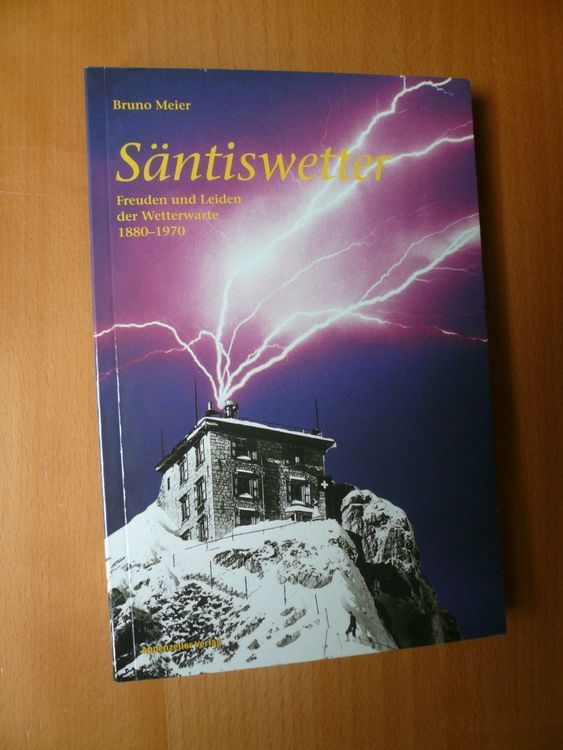 Säntiswetter Die Wetterwarte am Säntis von 1880 1970 Kaufen auf