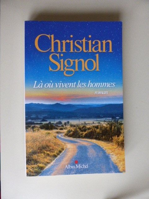 Christian Signol - Là où vivent les hommes - 2021 (Gebraucht) in ...