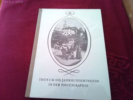 Thun um die Jahrhundertwende in der Fotografie SIGNIERT!!