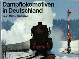 Dampflokomotiven in Deutschland. J. M. Hartmann.