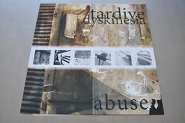 TARDIVE DYSKINESIA LP ABUSE