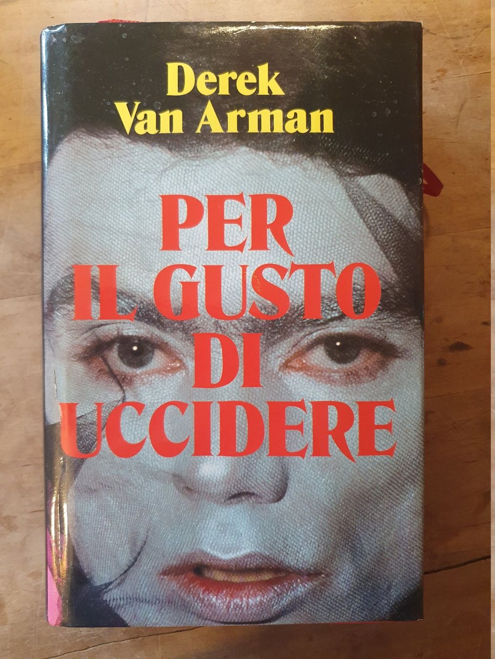 Livres: Per il Gusto di Uccidere Derek Van Arman – D'occasion à Zürich par loosebone