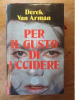 Per il Gusto di Uccidere Derek Van Arman