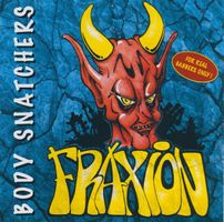 Fraxion Body snatchers